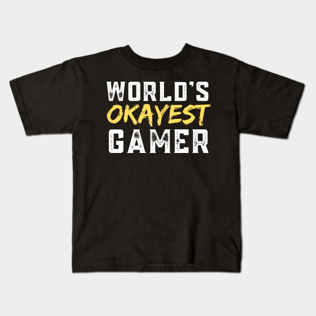 World's Okayest Gamer Kids T-Shirt by E.S. Creative